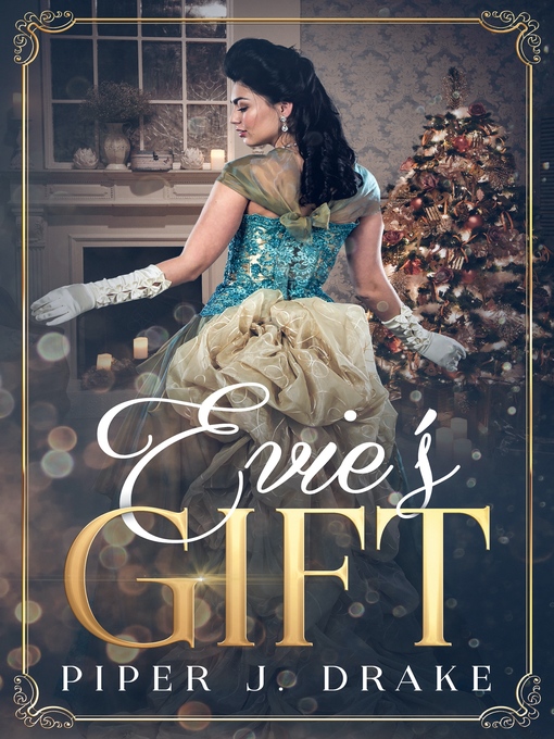 Title details for Evie's Gift by Piper J. Drake - Available
